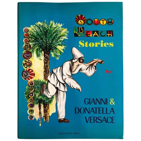 south beach stories by gianni and donatella versace|South Beach Stories: VERSACE GIANNI, MULTIPLE .